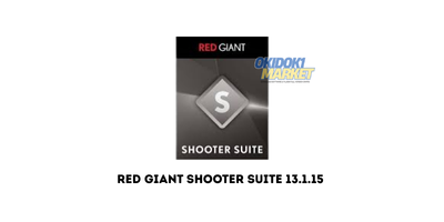 Red Giant Shooter Suite 13.1.15 Legacy (x64) Full Version Windows